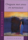 Omgaan met stress en nervositeit - Rudolf Steiner - 9789072052933
