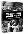 Rotterdam 1940-1945 + DVD - HOFLAND, H.J.A.  & LAAR, P. van de - 9789072216694