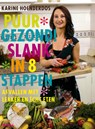 Puur Gezond! Slank in 8 stappen - HOENDERDOS, Karine - 9789072219671