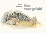 Een raar geluid - Wouda Koelewijn - 9789072259899