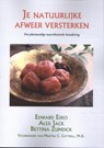 Je natuurlijke afweer versterken - Edward Esko ; Alex Jack ; Bettina Zumdick - 9789072475787