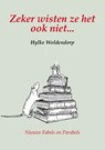 Zeker wisten ze het ook niet... - Hylke Woldendorp - 9789072475886