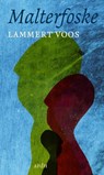 Malterfoske - Lammert Voos - 9789072603845