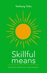 Skillful means - Tarthang Tulku - 9789073728264