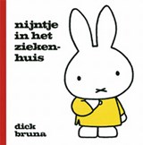 Nijntje in het ziekenhuis, Dick Bruna -  - 9789073991873