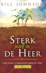 Sterk jezelf in de Heer - JOHNSON, Bill - 9789074115667