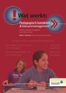 Wat werkt Pedagogisch handelen & klassenmanagement - Robert J. Marzano ; Jana S. Marzano ; Debra J. Pickering - 9789074233958