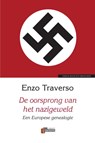 De oorsprong van het nazigeweld - TRAVERSO, Enzo - 9789074274340