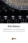 Boekhouders van de Holocaust - Rob Bakker - 9789074274920