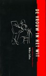 De vrouw in het wit - Wilkie Collins - 9789074622868