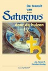 De transit van Saturnus door de huizen - K.M. Hamaker-Zondag - 9789074899277