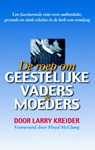 De roep om geestelijke vaders en moeders - Larry Kreider - 9789075226669