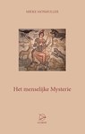 Het menselijke mysterie - Mieke Mosmuller - 9789075240405