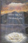 Elfen van het heldere licht - VONK, Marijke - 9789075362923