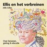 Ellis en het verbreinen - JOLLES, Jelle - 9789075579536