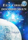 Een cirkel doorbroken - T. Terlouw ; H. van Erkelens - 9789075636642