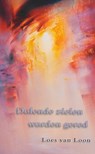 Dolende zielen worden gered - L. van Loon - 9789075636680