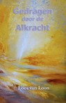Gedragen door de Alkracht - Loes van Loon - 9789075636826
