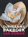 Surinaams bakboek van Dubois - Diana Dubois - 9789075812220