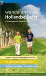 Wandelen in de Hollandse Delta - Cock Hazeu ; Peter Kuiper - 9789076092218