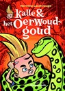 Kalle en het oerwoudgoud - Hermine Landvreugd - 9789076174907