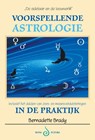 Voorspellende astrologie in de praktijk - B. Brady - 9789076277615