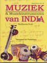 Maak kennis met de Muziek en Muziekinstrumenten van India - Madhumita Dutta - 9789076389110
