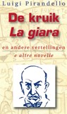 De Kruik en andere Vertellingen = La Giara e altre Novelle - L. Pirandello - 9789076542096