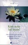 Kom weer tot leven! - Simone Pacot - 9789076671536