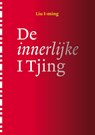 De innerlijke I Tjing - Liu I Ming - 9789076681566