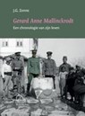 Gerard Anne Mallinckrodt, een chronologie van zijn leven - J.G. Zonne - 9789076905433