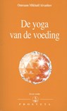 De yoga van de voeding - Omraam Mikhaël Aïvanhov - 9789076916477