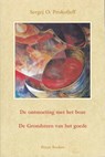 De ontmoeting met het boze/ De grondsteen van het goede - S.O. Prokofieff - 9789076921020
