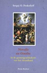 Novalis en Goethe in de geestesgeschiedenis van het Avondland - Sergej O. Prokofieff - 9789076921082