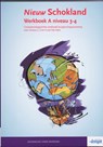Nieuw Schokland niveau 3-4 Werkboek A - J. Verwijlen ; D. Brandsema - 9789076944630