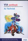 VIA A2 Techniek Werkboek  Vanaf april 2015 niet meer leverbaar - R. Wynia ; Rieke Wynia - 9789076944685