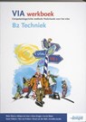 VIA / B2 Techniek / deel Werkboek - WYNIA, R. - 9789076944982