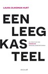 Een leeg kasteel - Laura Dijksman Hurt - 9789077024584