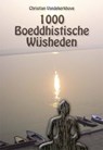 1000 Boeddhistische wijsheden - Christian Vandekerkhove - 9789077135259