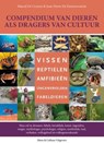 Compendium van dieren als dragers van cultuur 3 Vissen, reptielen, amfibieën, ongewervelden, fabeldieren - Marcel De Cleene ; Jean-Pierre De Keersmaeker - 9789077135334