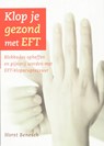 Klop je gezond met EFT - H. Benesch - 9789077247754