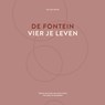 De fontein, vier je leven - Els van Steijn - 9789077290194