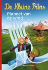 De kleine prins Planeet van de wind - Fabrice Colin - 9789077330197