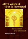 Maya wijsheid voor je levenspad - Elvira van Rijn - 9789077408896