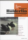 De mooiste van Friedrich Holderlin - HÖLDERLIN, Friedrich - 9789077441060