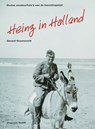 Heinz in Holland - G. Groeneveld - 9789077503720