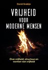 Vrijheid voor moderne mensen - David Grabijn - 9789077556269