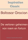 De verloren geheimen van roem en fortuin - Baltasar Gracian - 9789077662786