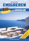 Emigreren naar Griekenland - E.J. van Dorp ; Jitske Kramer - 9789077698129
