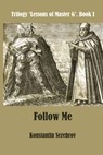 Follow Me - Konstantin Serebrov - 9789077820360